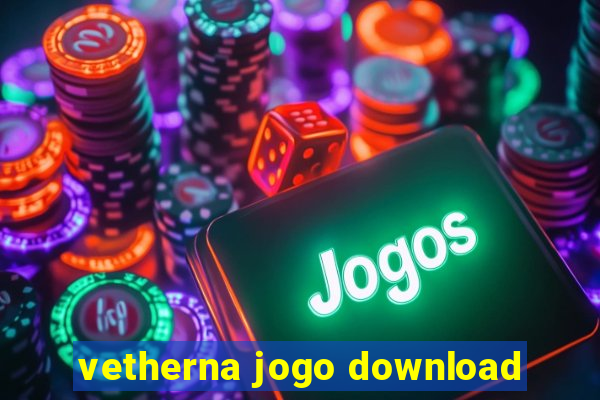 vetherna jogo download